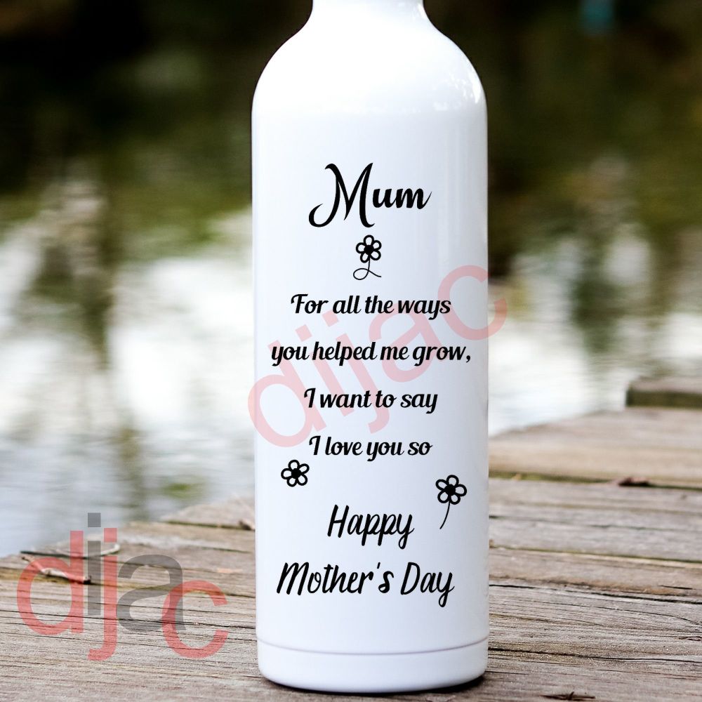 Mum For All The Ways / Vinyl Decal