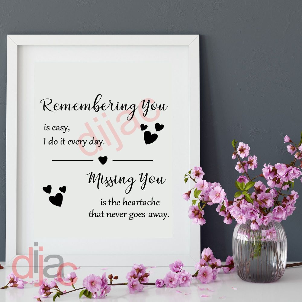 REMEMBERING YOU IS EASY VINYL DECAL