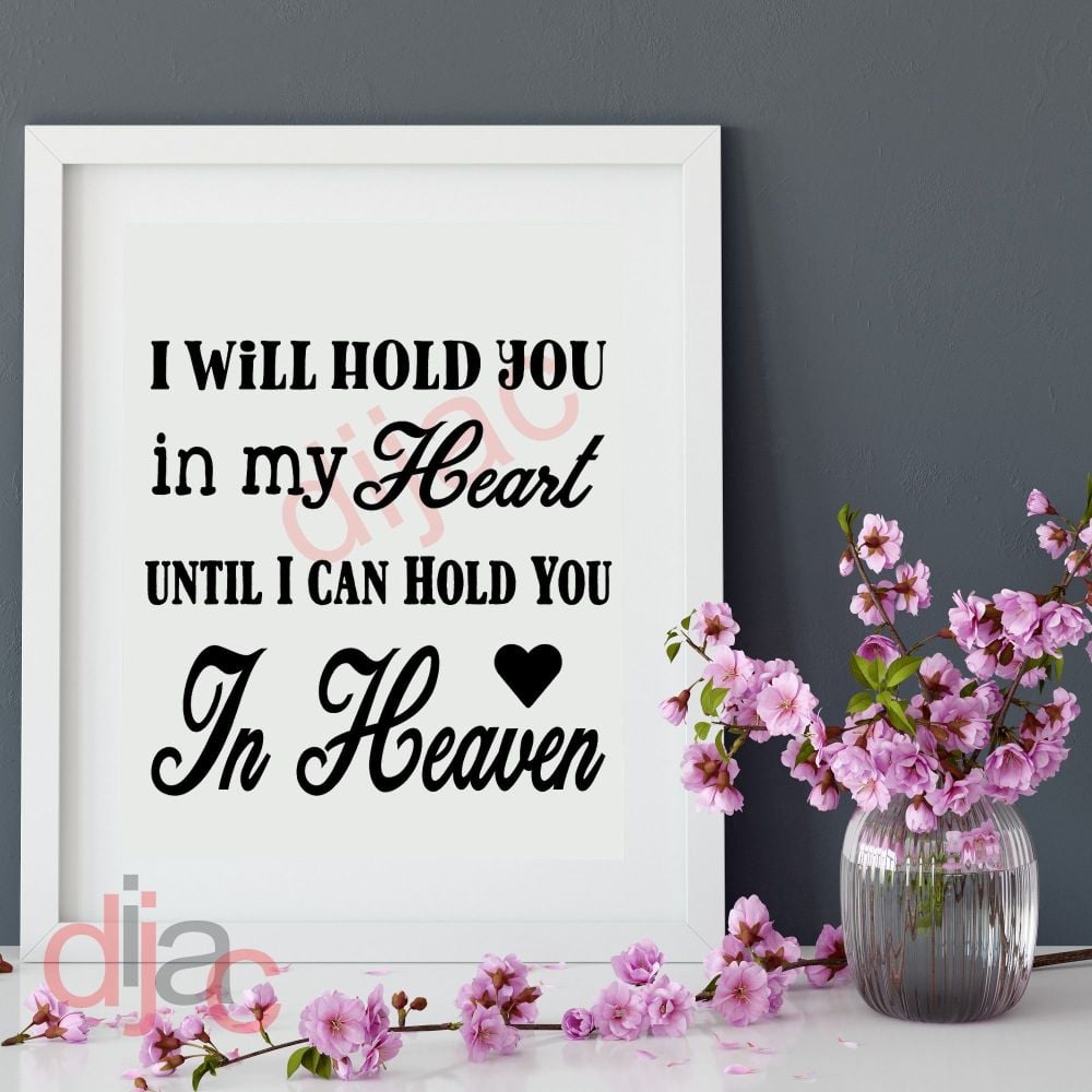 Hold You In Heaven / Vinyl Decal