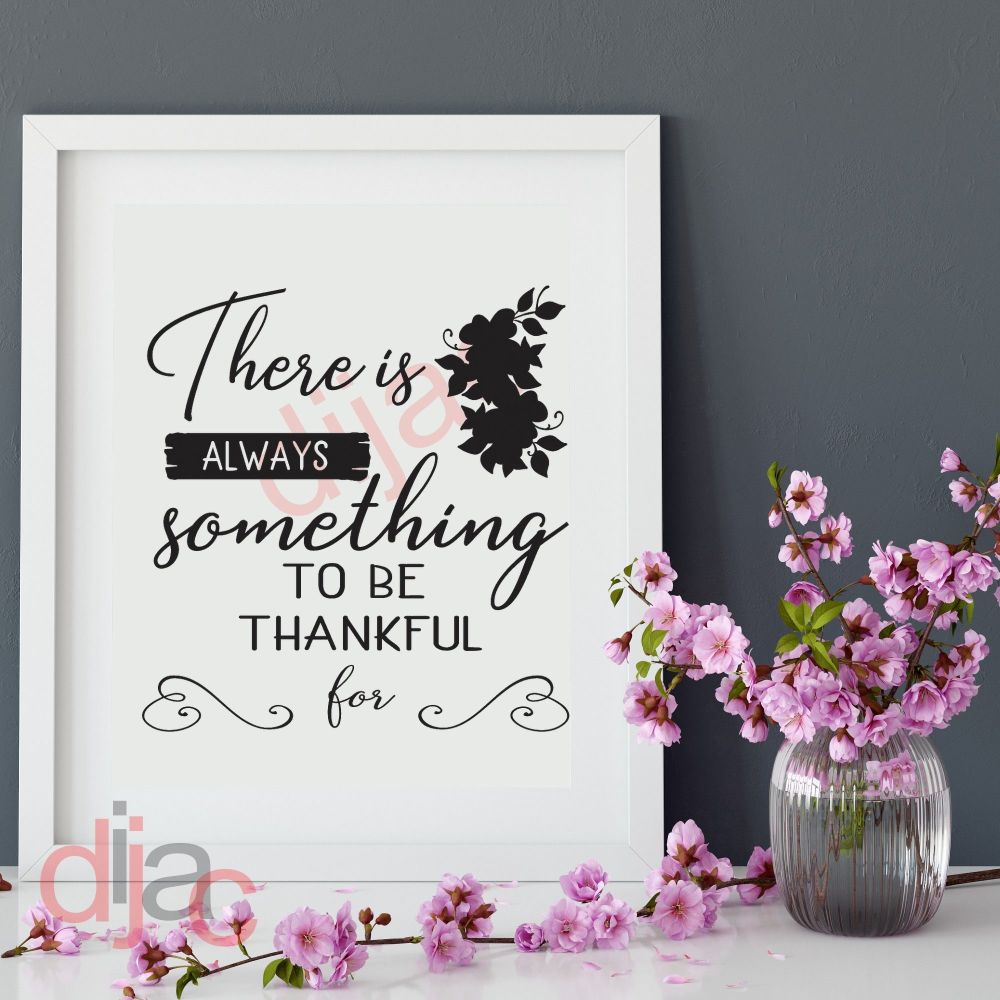 Something To Be Thankful For / Vinyl Decal