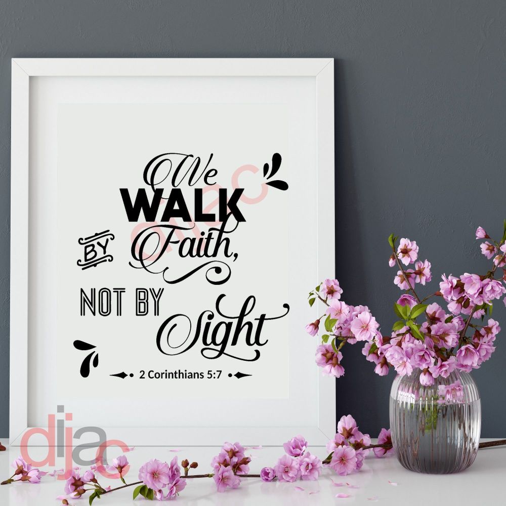 WE WALK BY FAITH 15 x 15 cm