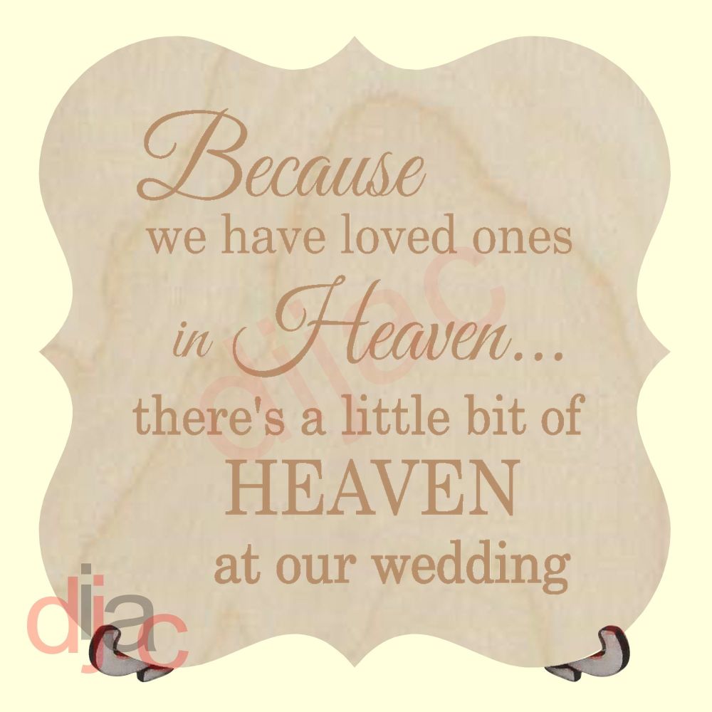 HEAVEN AT OUR WEDDING PLAQUE