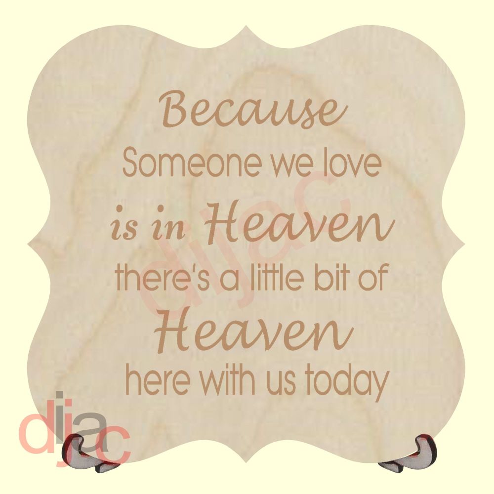 HEAVEN WITH US TODAY PLAQUE