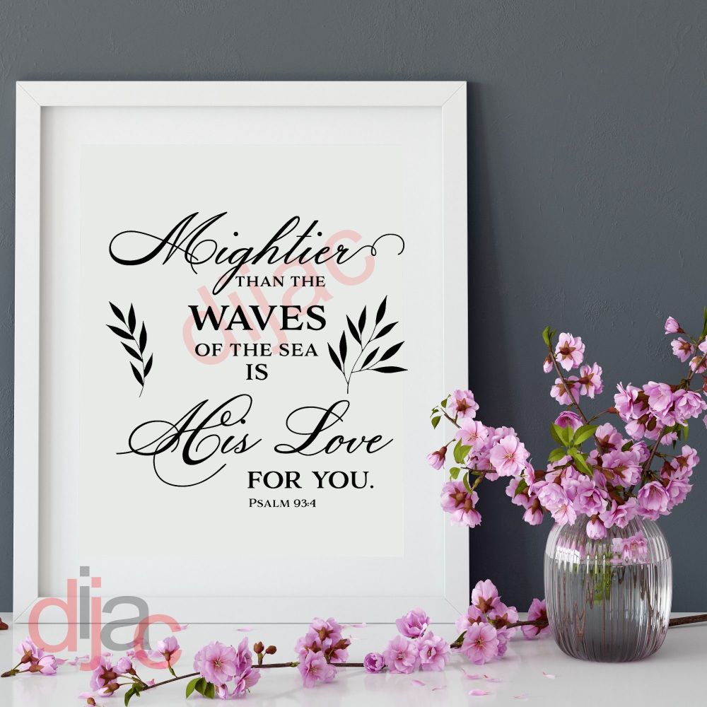 Mightier Than The Waves / Vinyl Decal