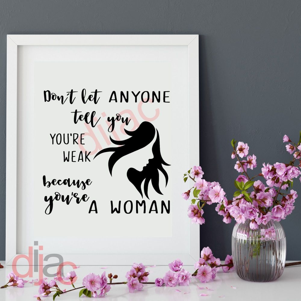 Because You're A Woman / Vinyl Decal