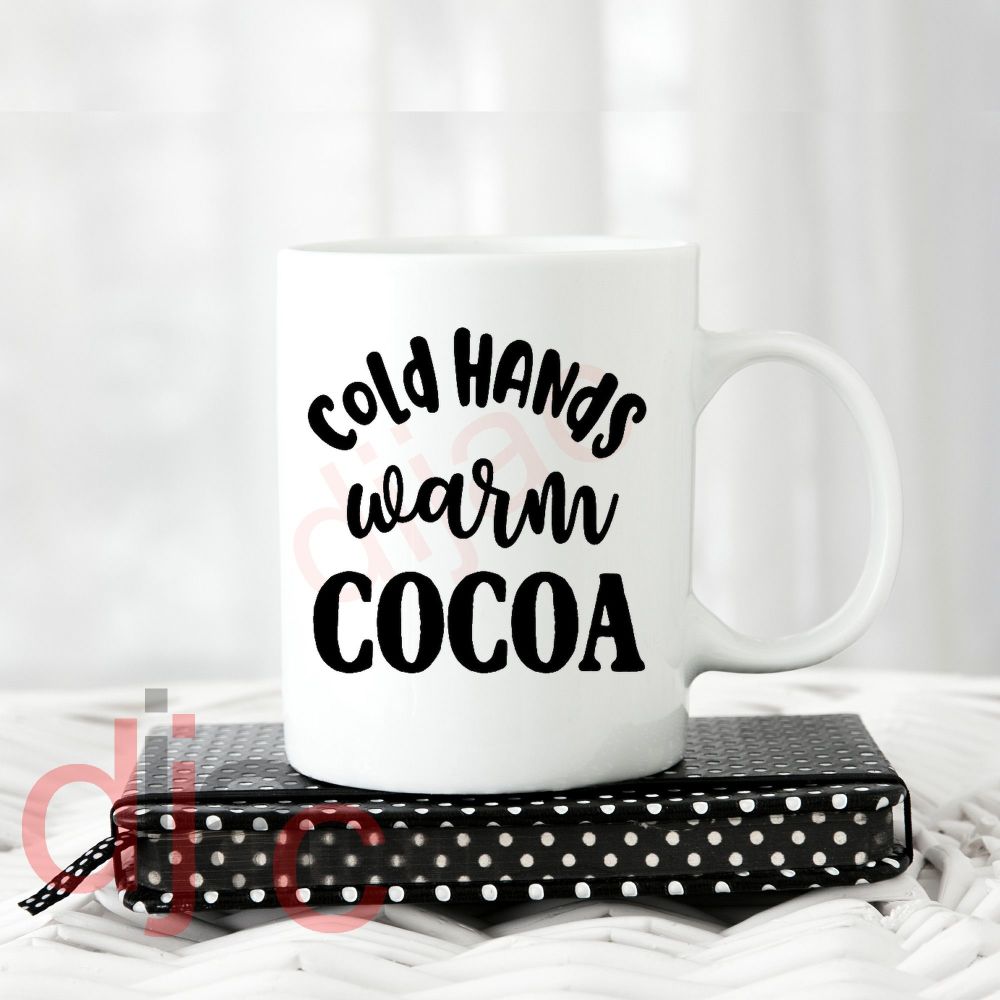 Cold Hands Warm Cocoa / Vinyl Decal