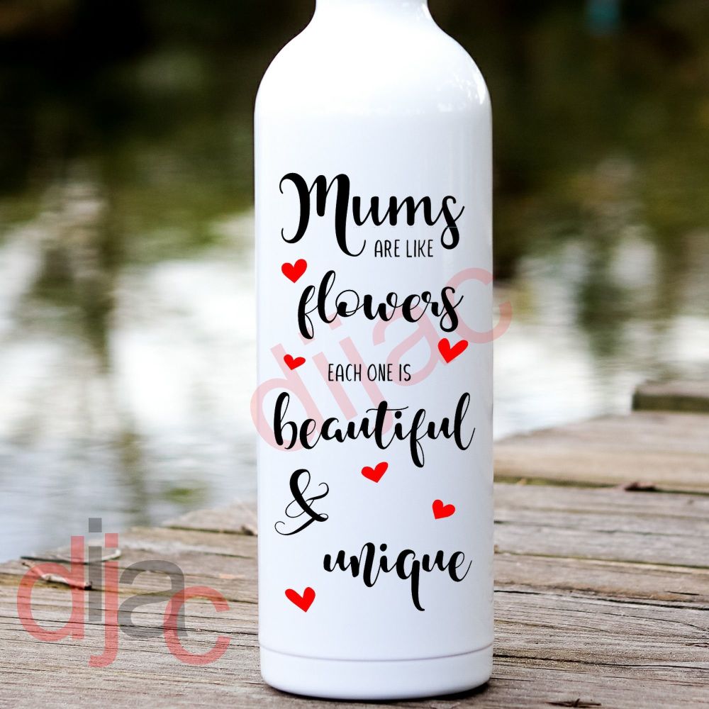 Mums Are Like Flowers / Vinyl Decal