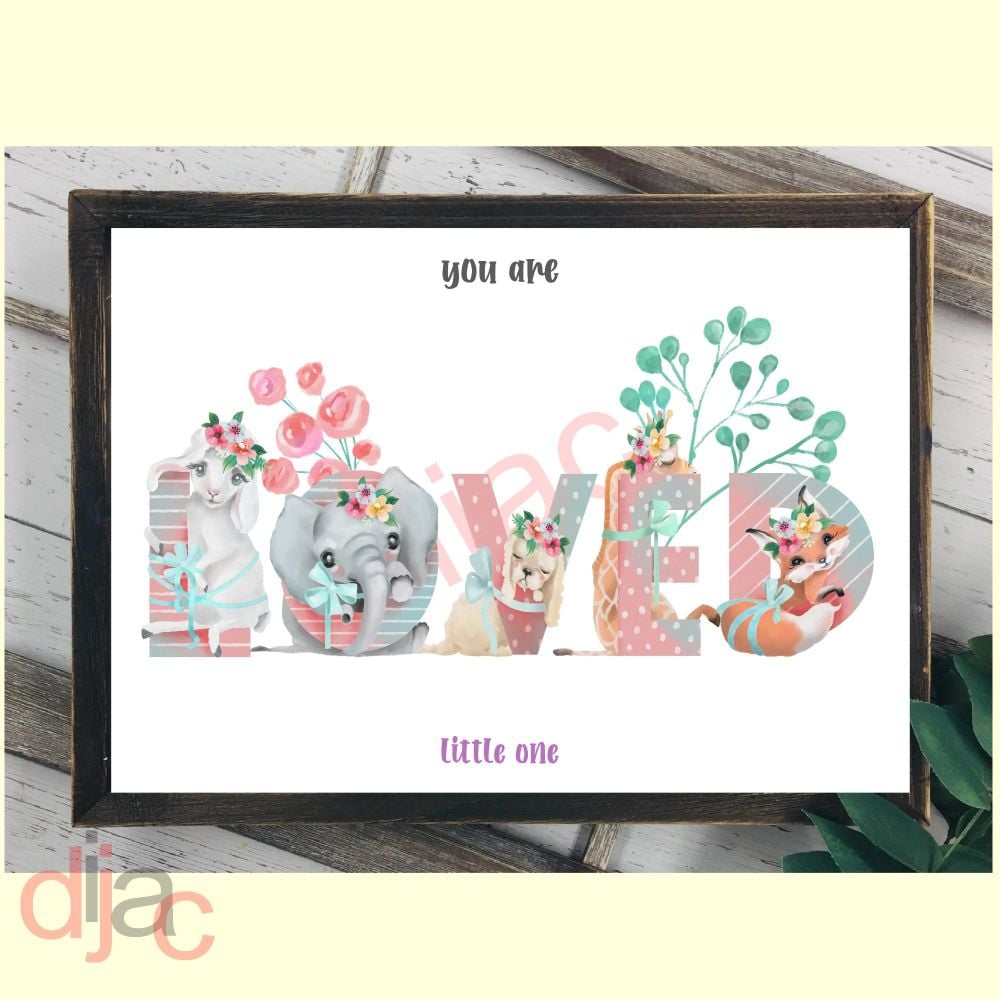YOU ARE LOVED LITTLE ONEDIGITAL PRINT