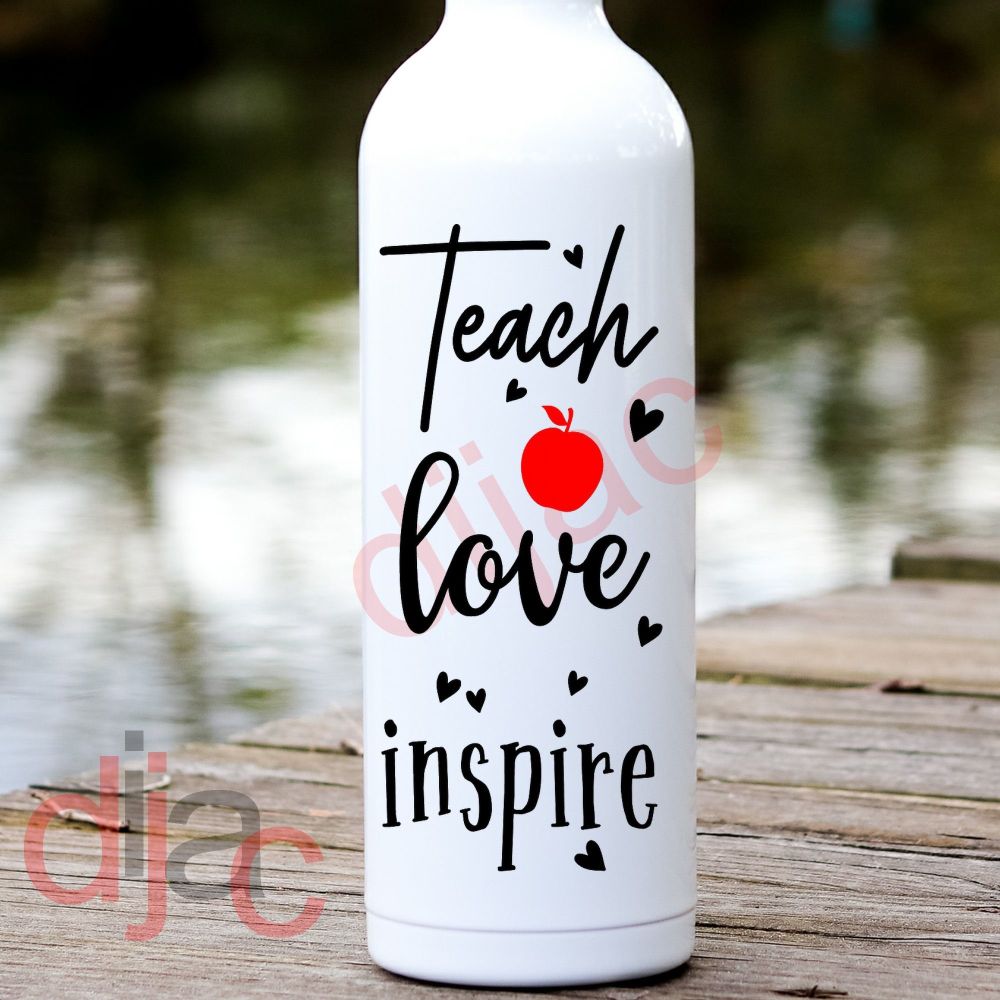 TEACH LOVE INSPIRE<br>8 x 17.5 cm