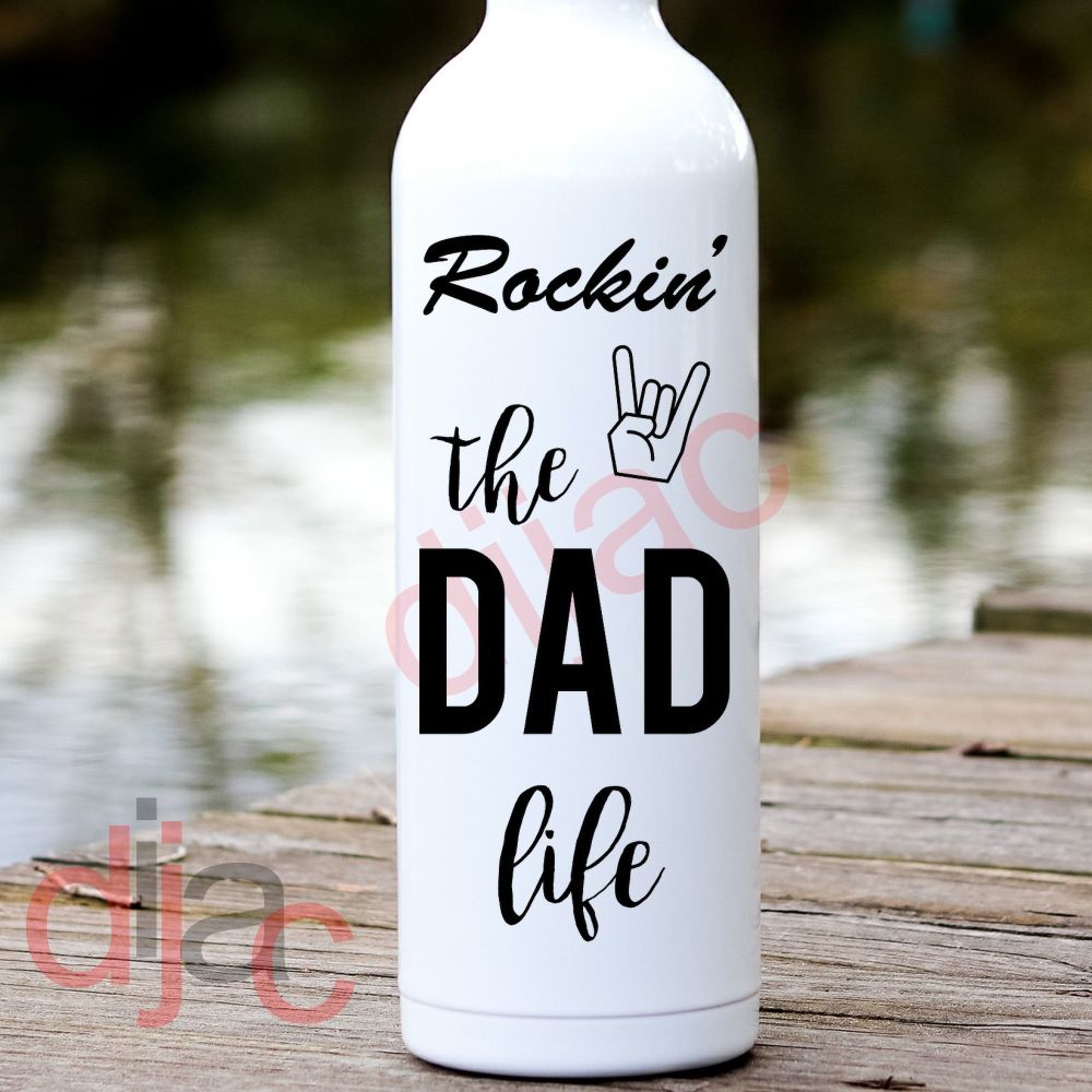 ROCKIN' THE DAD LIFE<br>8 x 17.5 cm