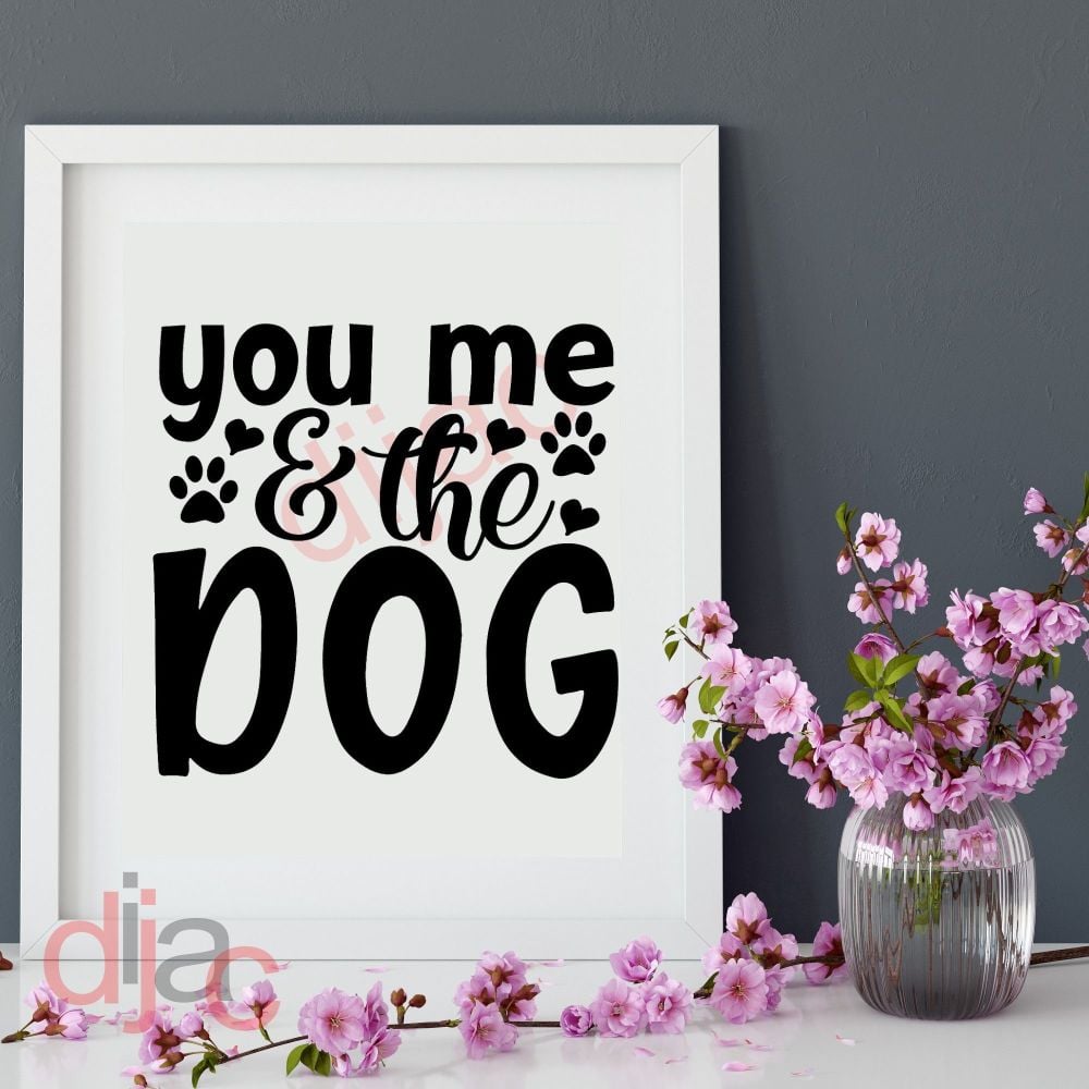 You Me & The Dog / Vinyl Decal