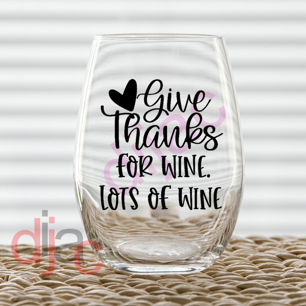 GIVE THANKS FOR WINE<br>7.5 x 7.5 cm decal