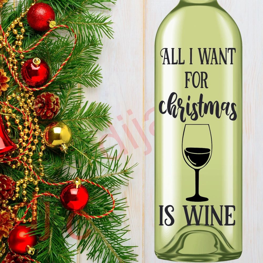 ALL I WANT FOR CHRISTMAS IS WINE<br>8 x 17.5 cm decal