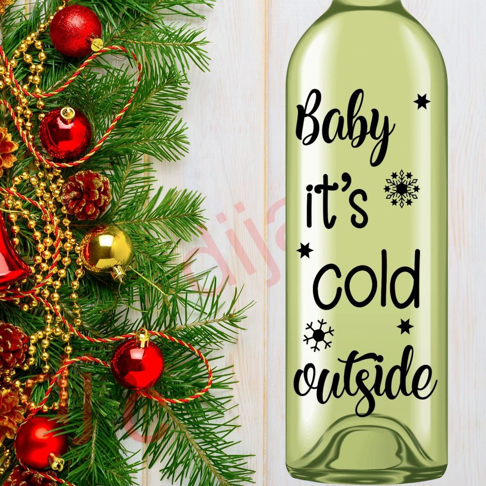 Baby It's Cold Outside / Christmas Vinyl Decal D1