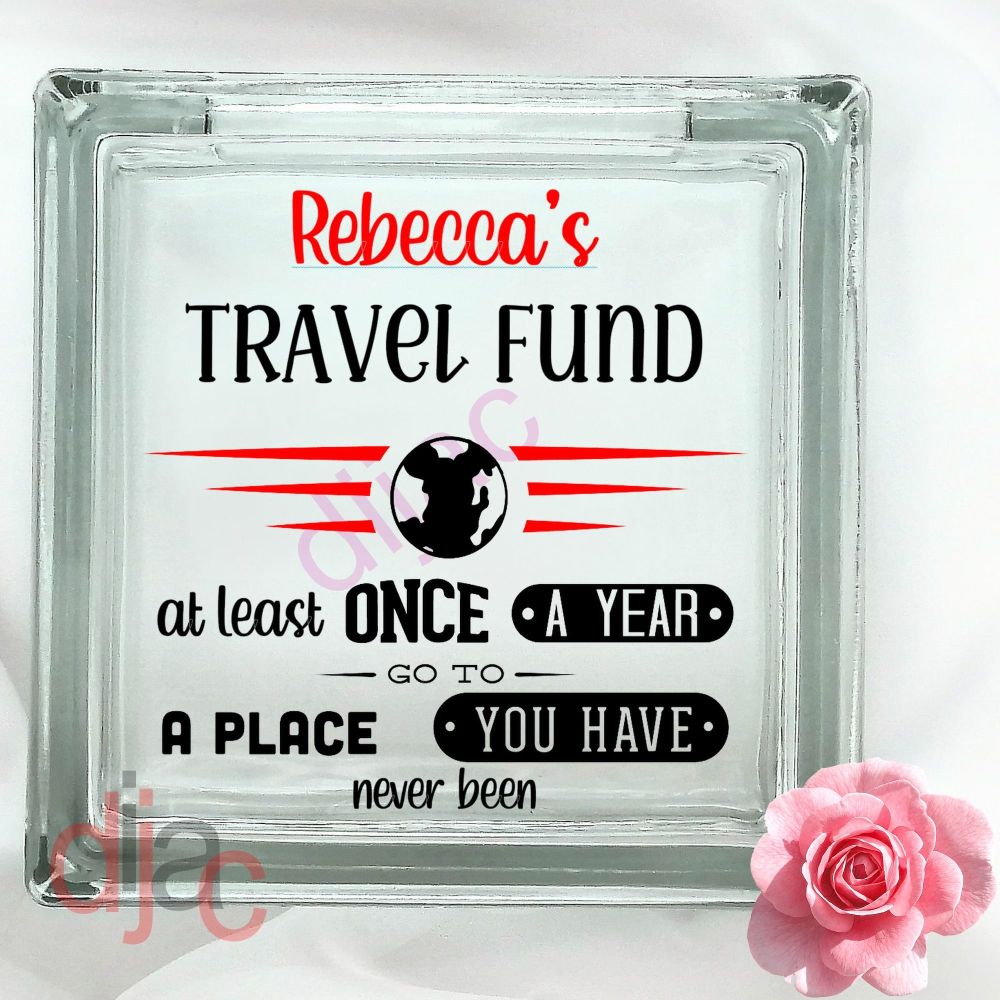 TRAVEL FUND<br>GLASS MONEY BOX