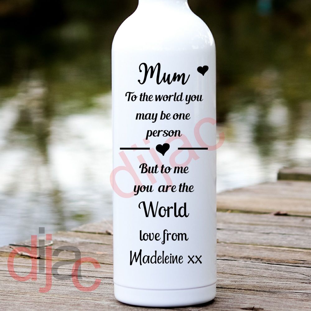 To Us You Are The World / Personalised Vinyl Decal