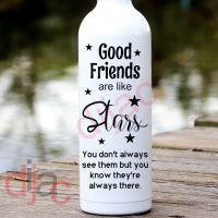 GOOD FRIENDS ARE LIKE STARS<br>8 x 17.5 cm
