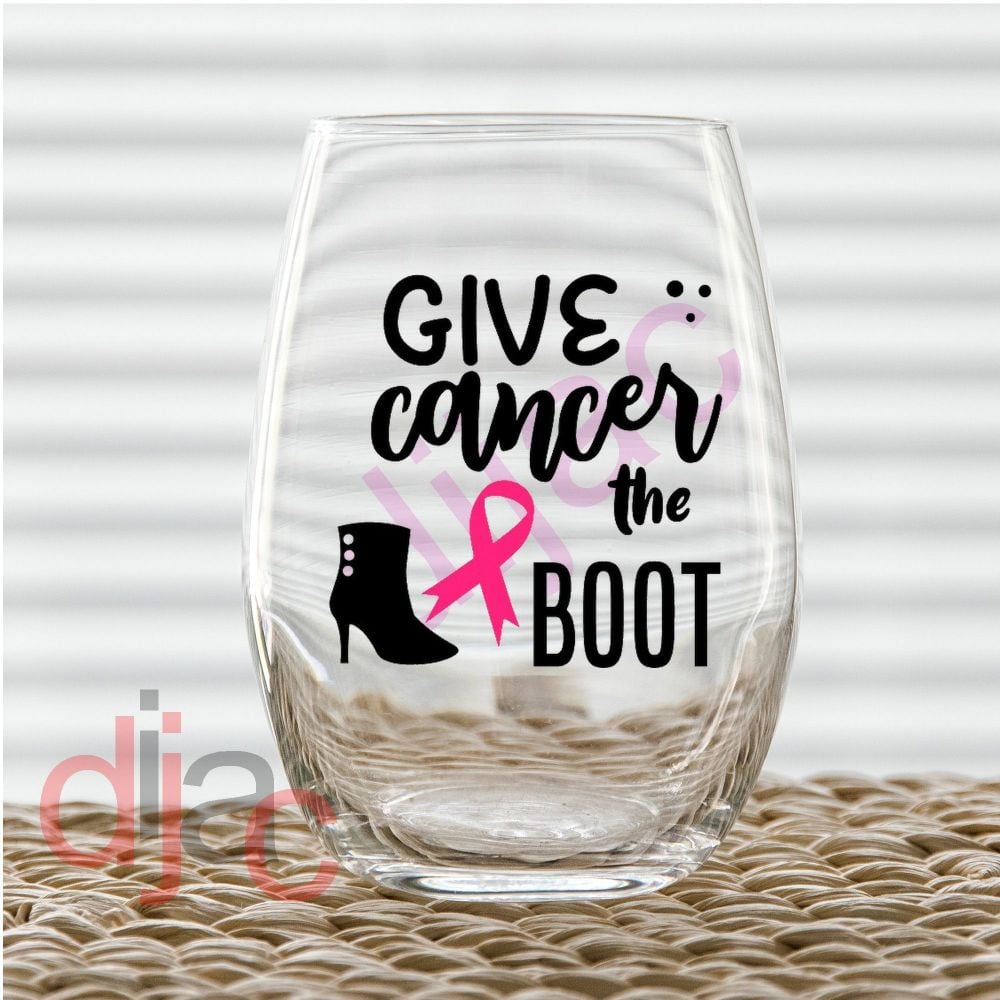 GIVE CANCER THE BOOT7.5 x 7.5 cm