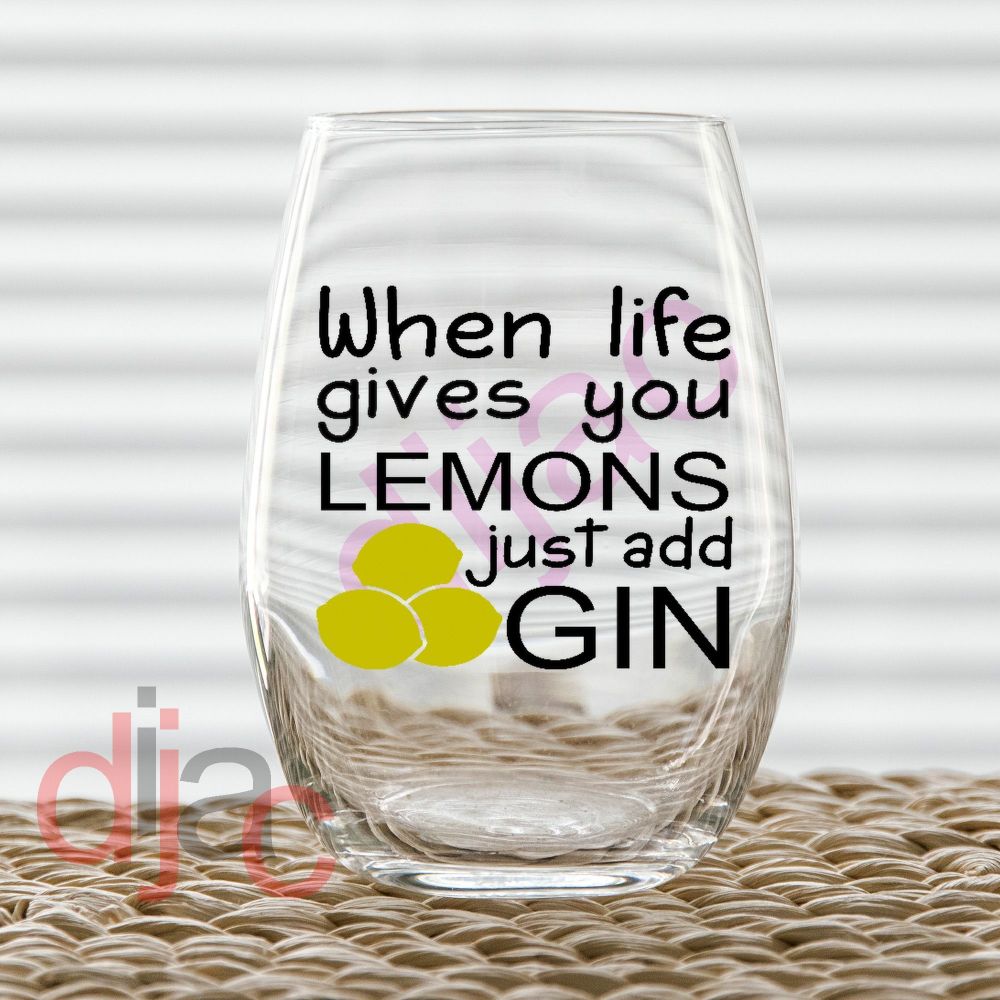 WHEN LIFE GIVES YOU LEMONS... DECAL