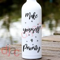 MAKE YOURSELF A PRIORITY<br>8 x 17.5 cm