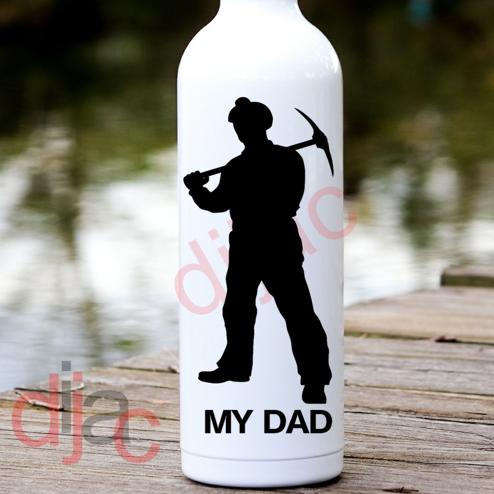MY DAD<br>MINER<BR>8 x 17.5 cm DECAL