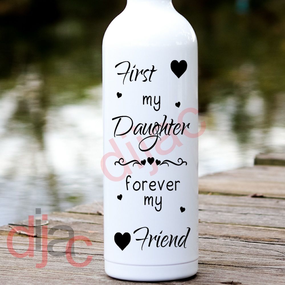 First My Daughter / Vinyl Decal