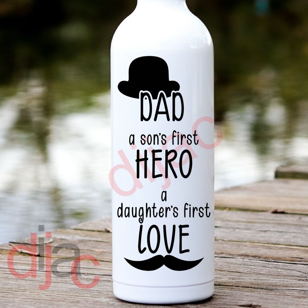A Son's First Hero / Vinyl Decal