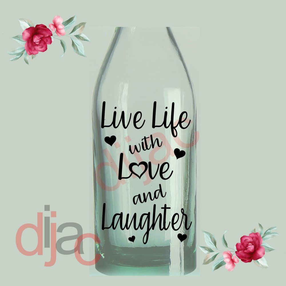 Live Life With Love / Vinyl Decal