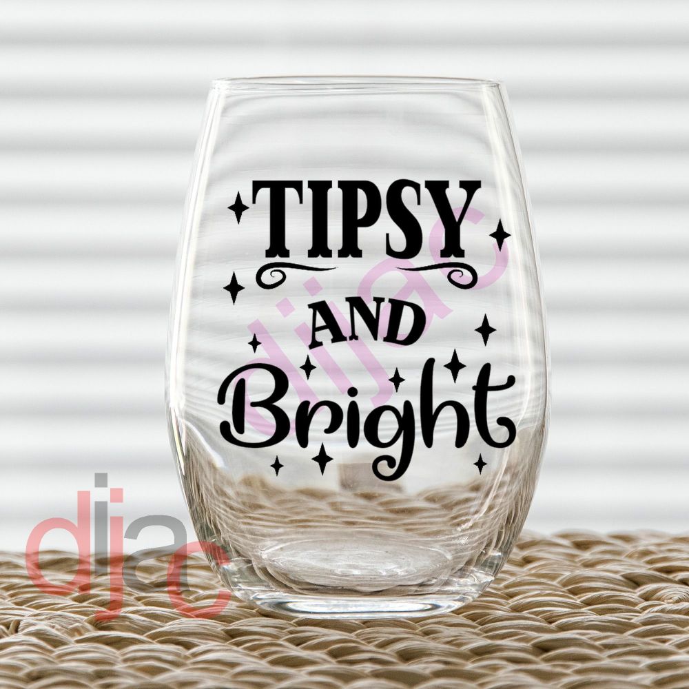 Tipsy And Bright / Christmas Vinyl Decal