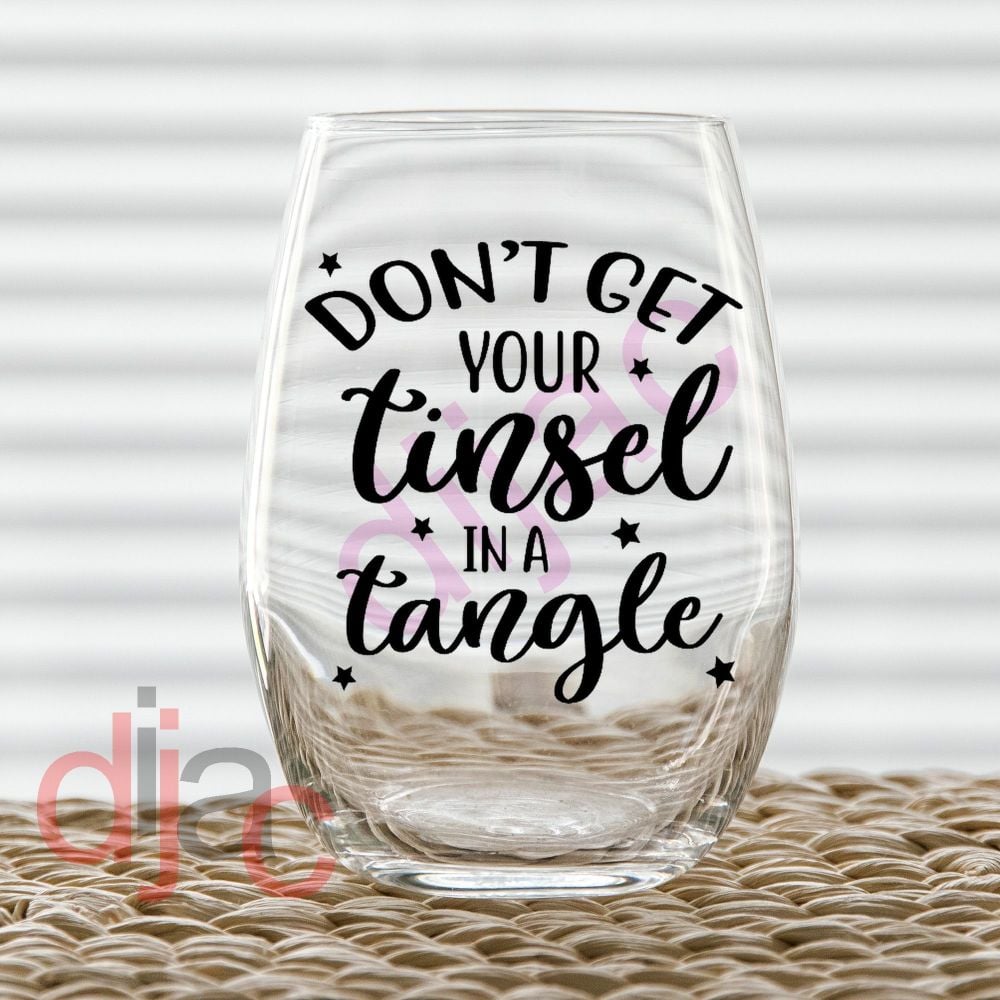 DON'T GET YOUR TINSEL IN A TANGLE<br>7.5 x 7.5 cm decal