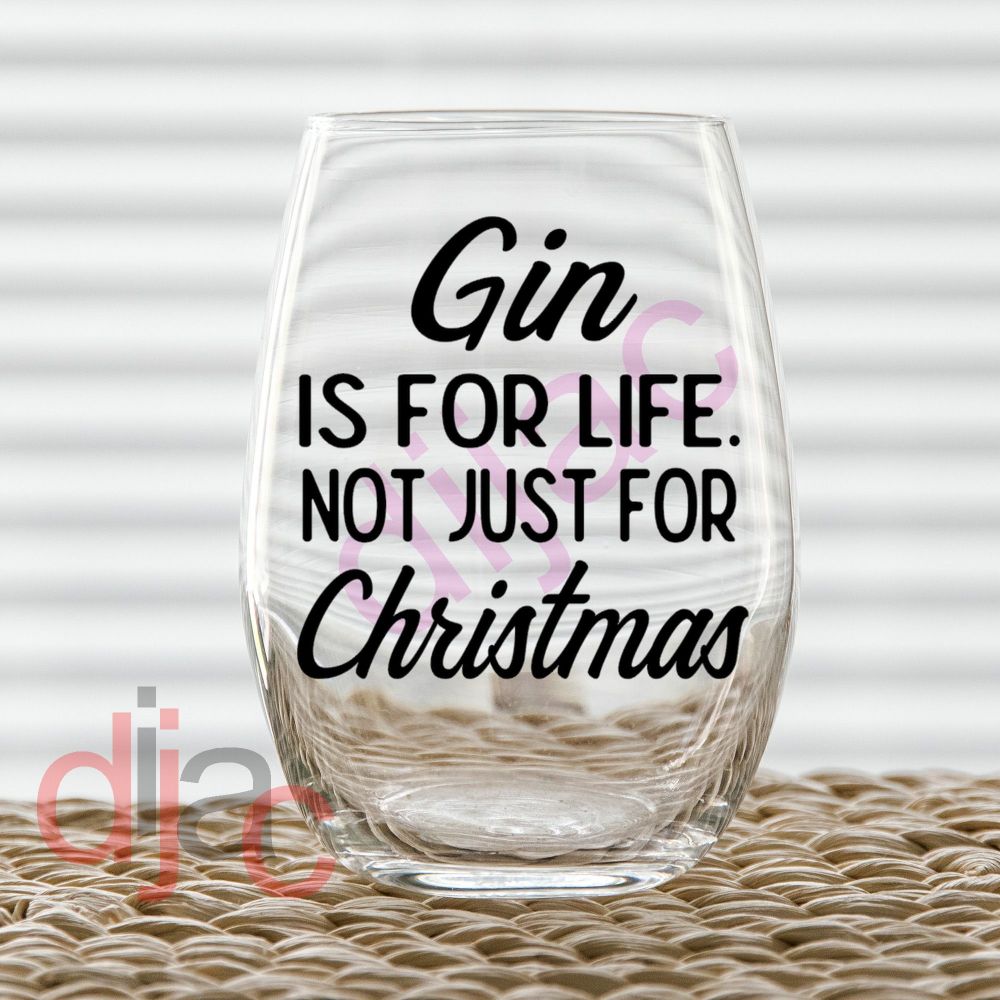 Gin Is For Life / Christmas Vinyl Decal