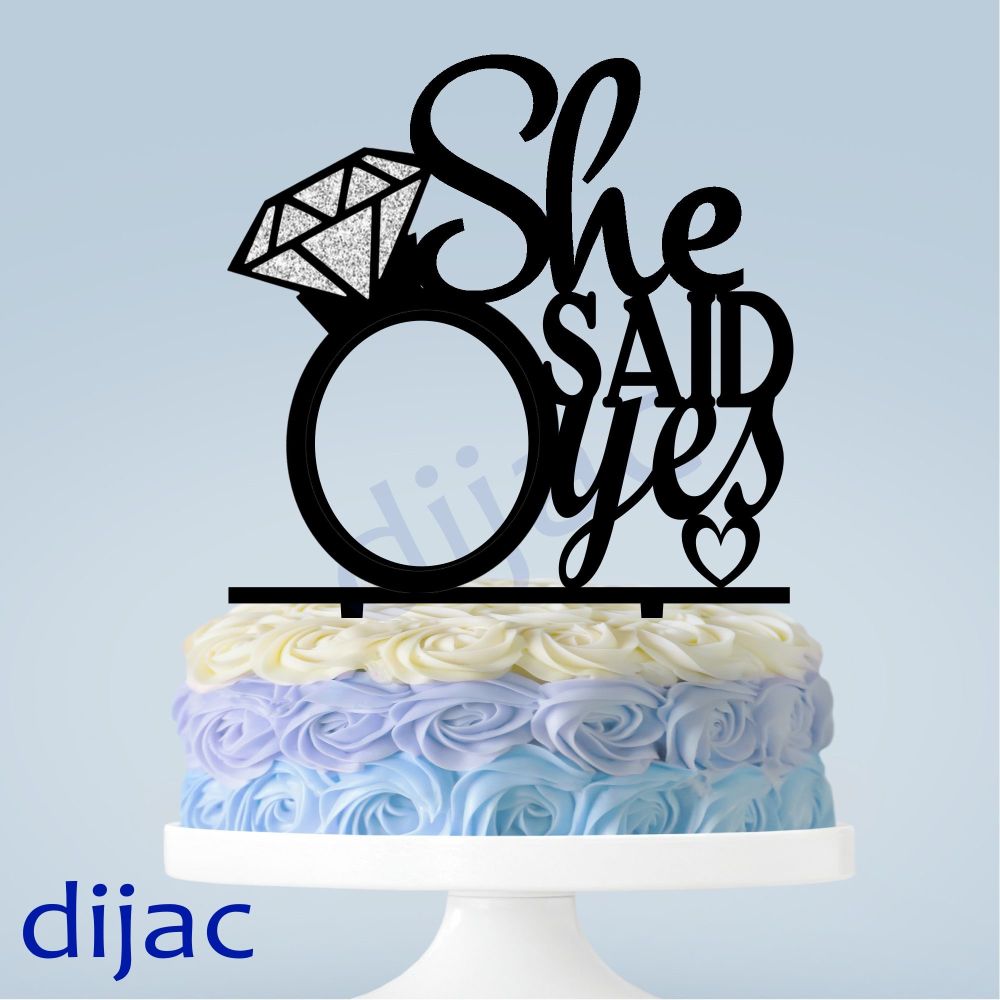 SHE SAID YES ENGAGEMENT CAKE TOPPER