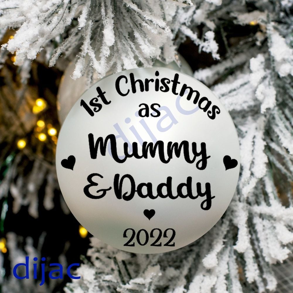 1ST CHRISTMAS AS<BR>MUMMY & DADDY<BR>BAUBLE DECAL