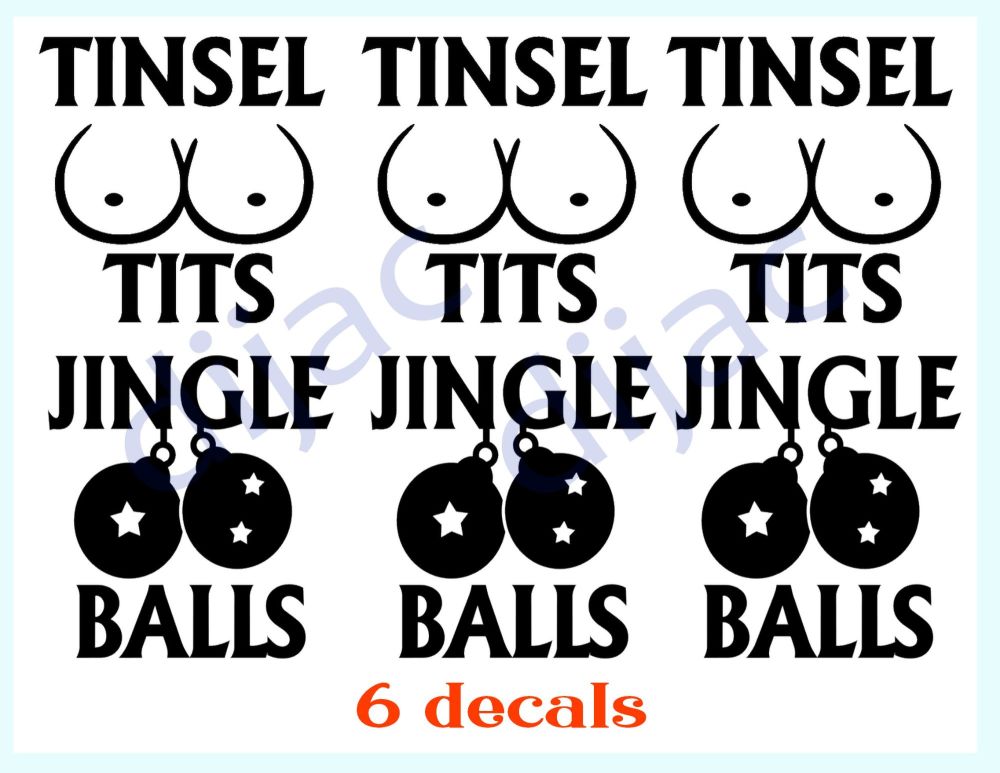 Tinsel Tits & Jingle Balls / Christmas Vinyl Decals x 6