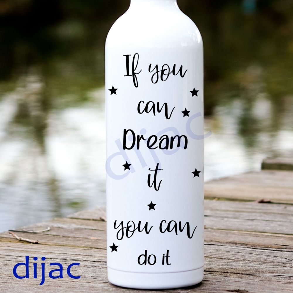 If You Can Dream It / Vinyl Decal