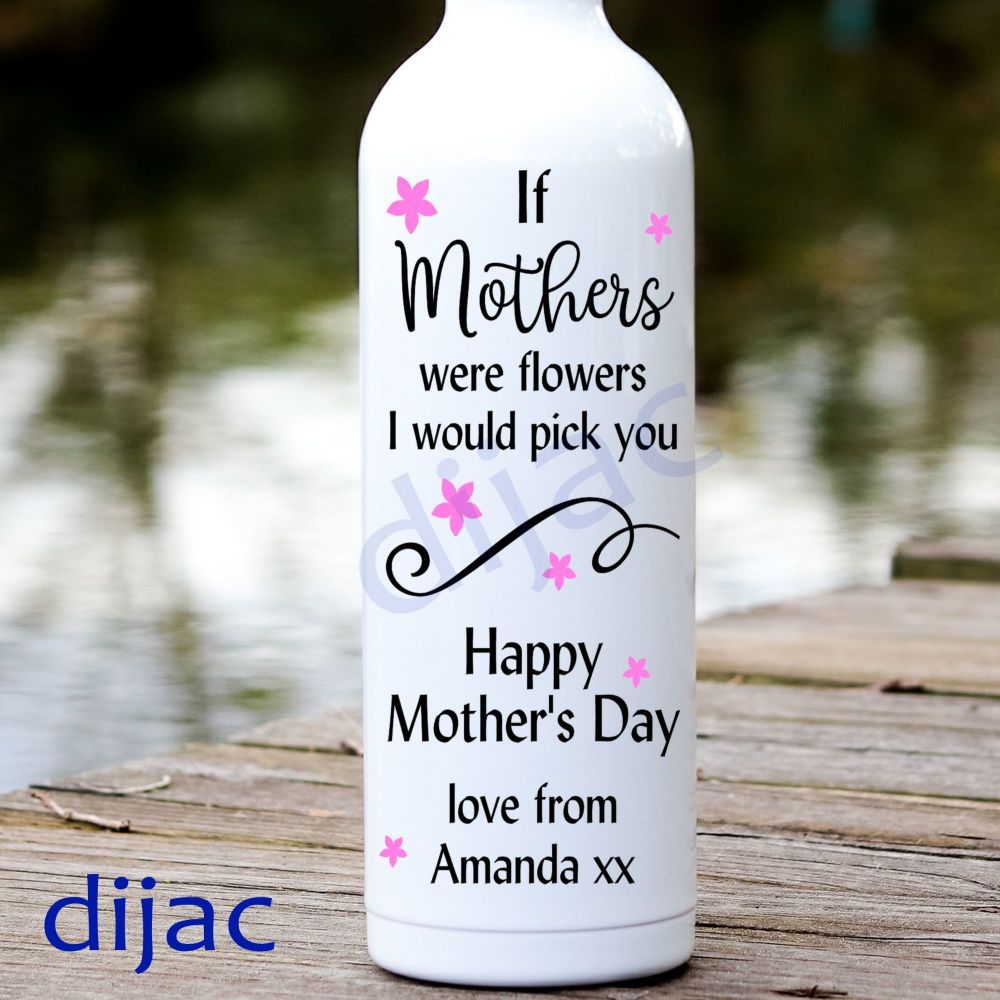 IF MOTHERS WERE FLOWERS (D2)<br>PERSONALISED<br>8 x 17.5 cm