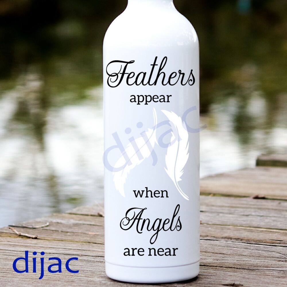Feathers Appear When Angels Are Near / Vinyl Decal D2