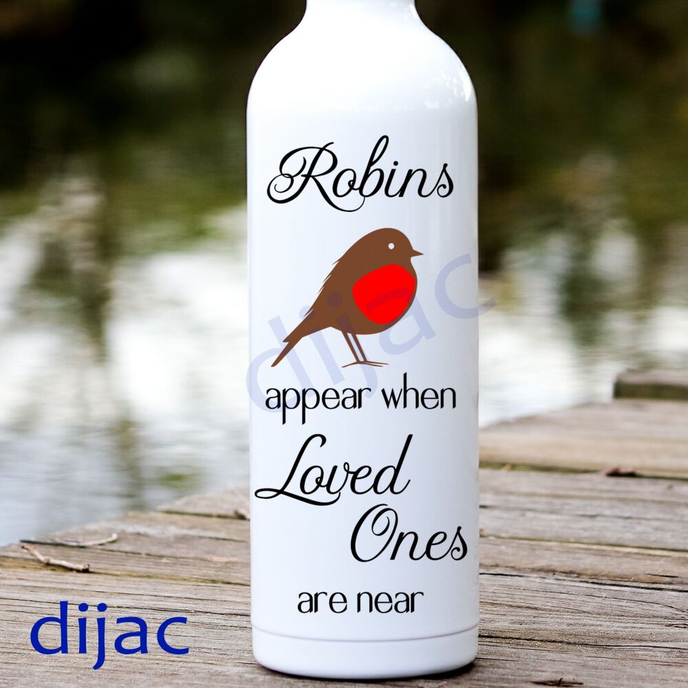 Robins Appear When Loved Ones Are Near / Vinyl Decal D1