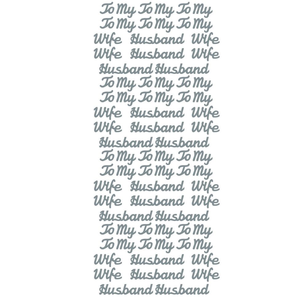 To My Wife/Husband - Silver 1.6501