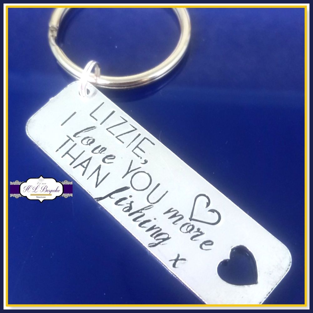 Personalised Funny Valentines Keyring Love You More Than Fishing Gift Fishing Girlfriend Gift Humorous Valentines Gift Fishing Wife