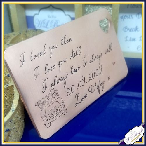 I Loved You Then Gift - I Love You Still - Copper 9th Wedding Anniversary