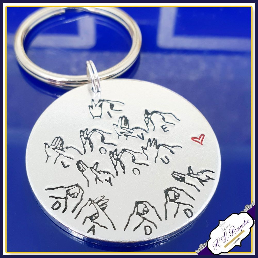 Personalised Bsl Keyring I Love You Daddy Bsl Gift British Sign Language Gift Bsl Daddy Sign Language Gift Signer Gift