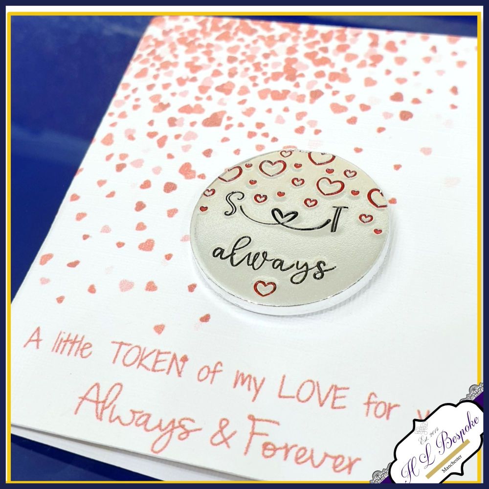 Personalised Love Token Gift - Small Valentine's Gift - Always Gift For Him Her - Love Token With Gift Card