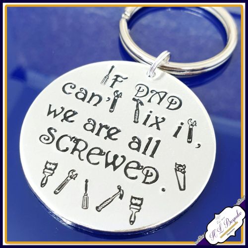 If Dad Can't Fix It Keyring -DIY Dad Gift - Father's Day Keyring - We're A
