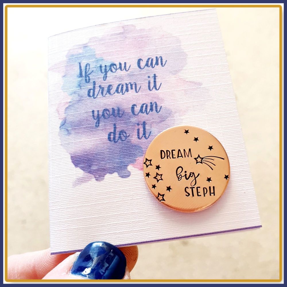Personalised Dream Big Pocket Token Gift - If You Can Dream It Do It Gift -