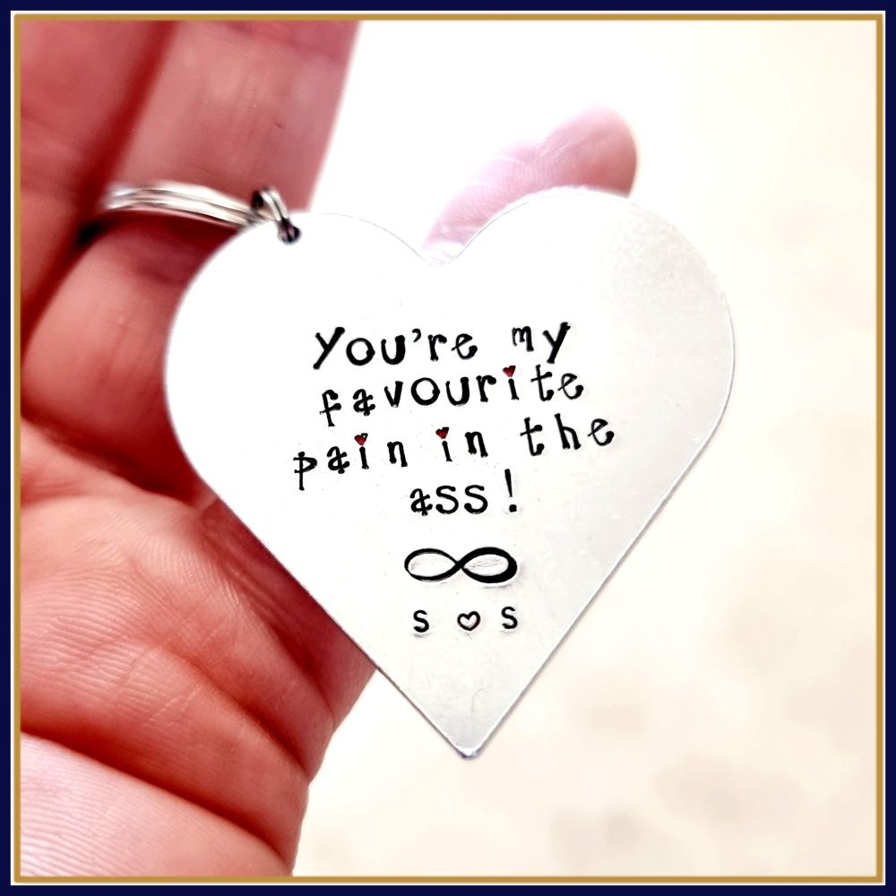 Pain in the Ass Keyring - Gift For Him - Valentine's Gift For Her - My Favourite Person Keychain - Valentine's Keyring - Funny Adult Keyring