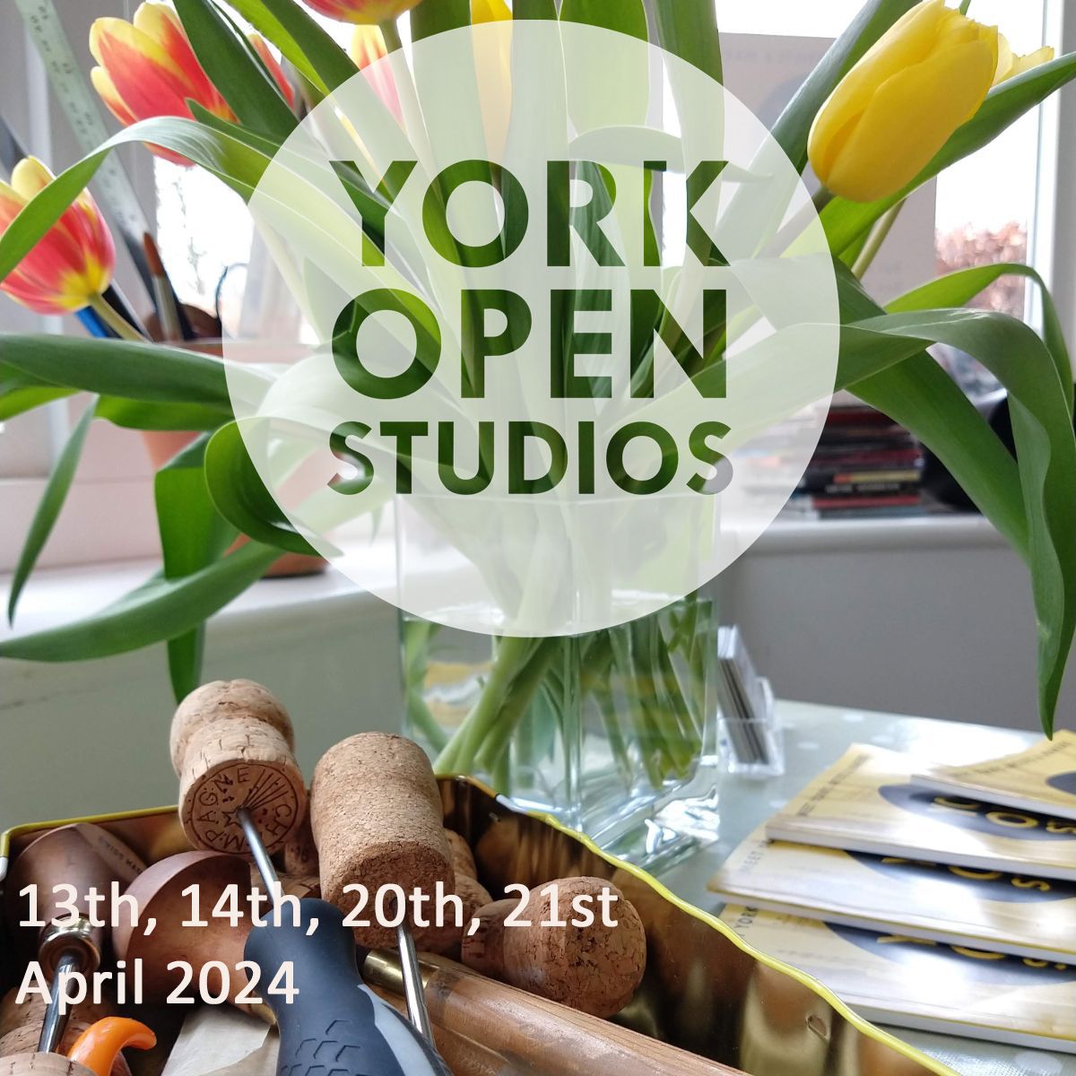 York Open Studios - 13th, 14th, 20th, 21st April 2024