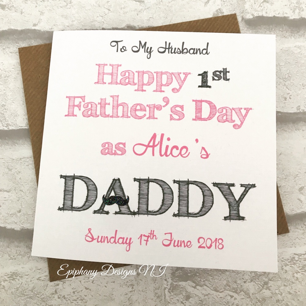 Fathers Day Card - 1st Father's Day as "names" daddy - pink