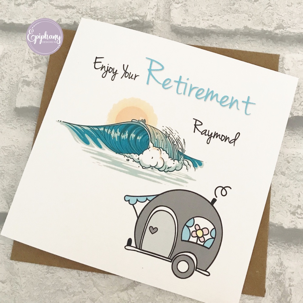 Enjoy your Retirement - caravan