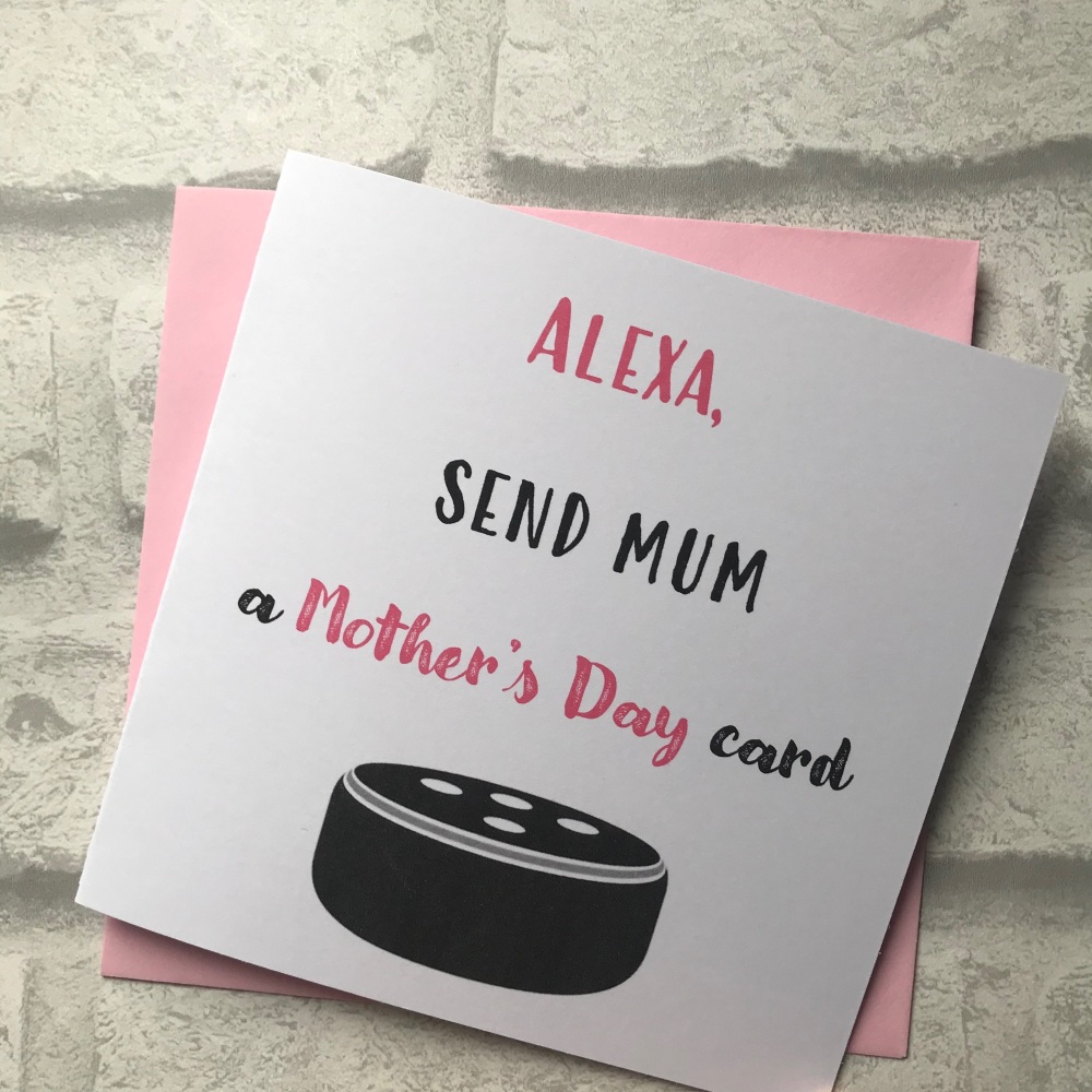 Mothers Day Card - Alexa send a card - Pink